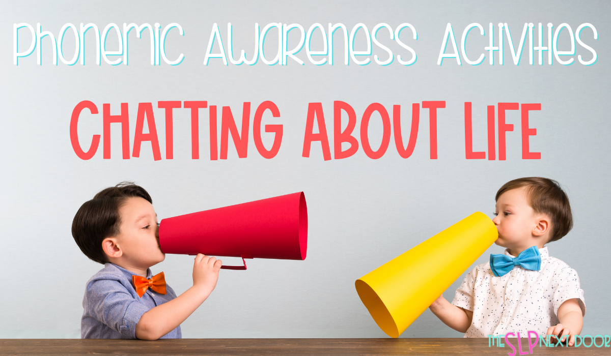 Activities for Phonemic Awareness · The SLP Next Door