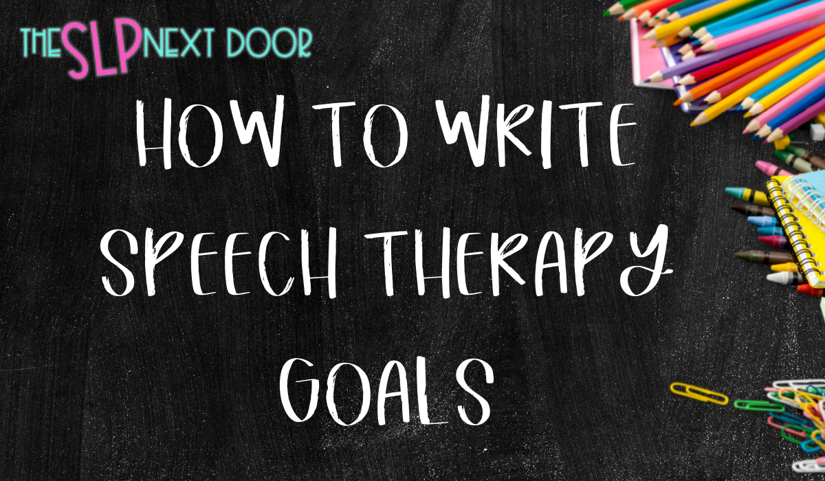 writing goals for speech therapy